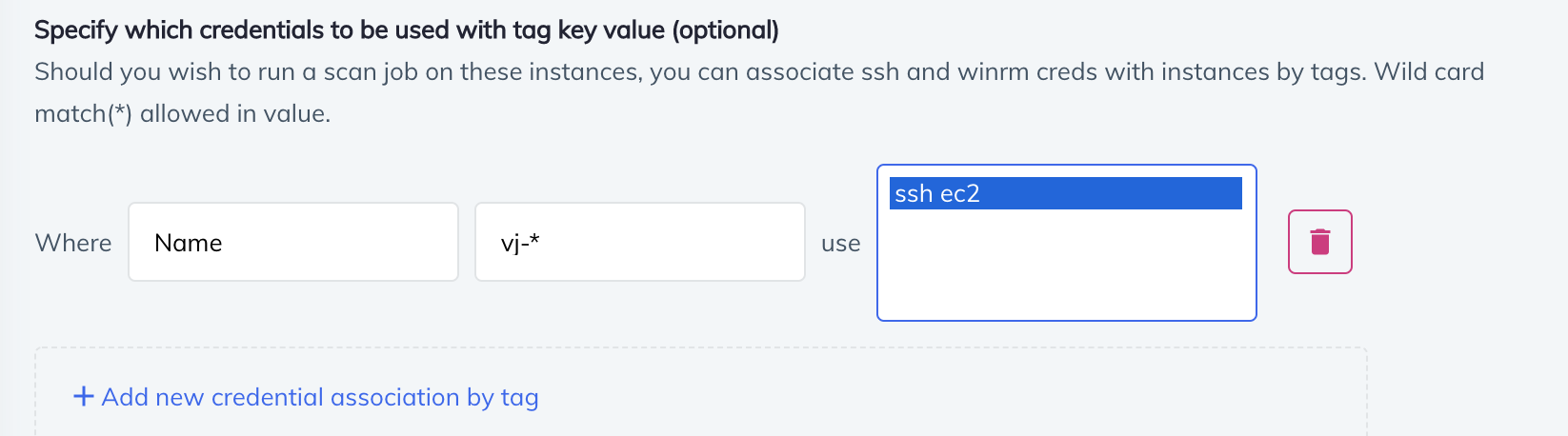 Chef Automate Node Manager credential association form showing Where field (Name tag key), vj-* value matching, and ssh ec2 credential selected for associating SSH credentials to EC2 instances matching that tag pattern.